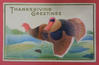 Antique Vtg Postcard - Thanksgiving Greetings - Embossed Turkeys