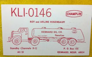 Vtg.  Cb,  Radio Postcard,  Kennard Nebr.  Oil Co.  Champlin,  Pc648