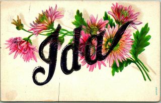 Vintage 1909 Large Letter " Ida " Greetings Postcard Embossed Pink Flowers Glitter