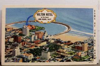 California Ca Long Beach Hilton Hotel Postcard Old Vintage Card View Standard Pc