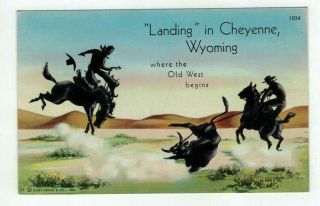 Wy Wyoming Antique Linen Post Card " Landing In Cheyenne Where Old West Begins "