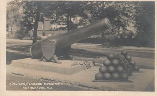 Vtg 1908 Rppc Postcard Soldiers Sailors Monument Cannon Rutherford Nj / B2