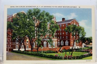 York Ny Schenectady Hotel Van Curler Great Western Gateway Postcard Old View
