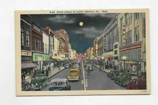 Vintage Linen Postcard State Street At Night Bristol Va Tn R2179