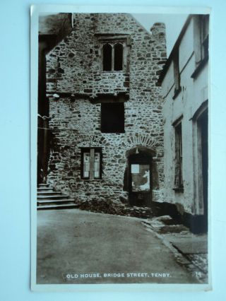 Excel B&w Rp Pc Old House,  Bridge Street,  Tenby.  Pembrokeshire.  Posted 1939.