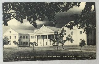 Vintage Postcard Southwestern Baptist Seminary Fort Worth Texas Jm Price Hall