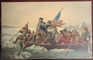 Vintage Washington Crossing The Delaware E Manuel Leutze Stengel Postcard