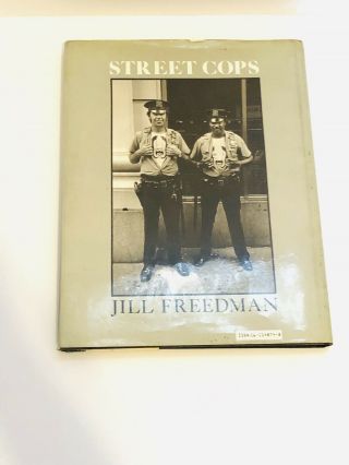 Street Cops - Jill Freedman Vintage - 1981 First Edition 2