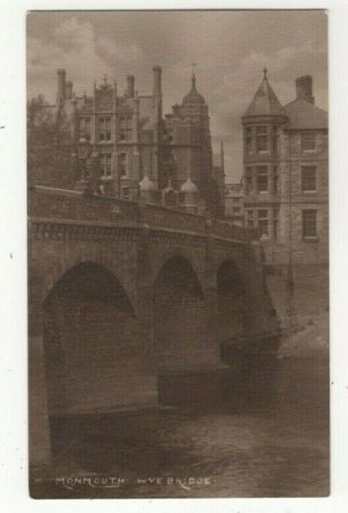 Monmouth Wye Bridge Monmouthshire Vintage Rp Postcard Wa Call Wales 299c