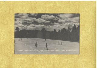 Ct East Hampton 1944 Vintage Postcard Tennis Courts At Ted Hiltons Conn