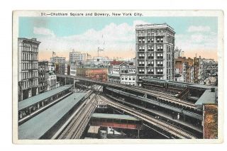 Vintage Postcard Chatham Square And Bowery York City Ny Pm 1924 Wb Era