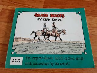 Grass Roots By Stan Lynde Rare Signed 1st Edition - 1985