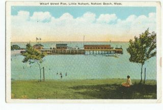 Vintage Postcard - Wharf Street Pier - Little Nahant - Nahant Beach,  Ma - 22445