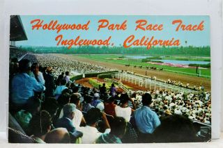 California Ca Inglewood Hollywood Park Race Track Postcard Old Vintage Card View