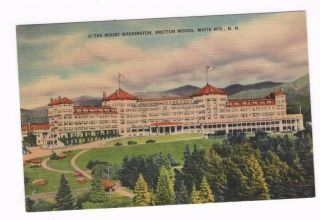 Vintage Postcard Pc Mount Washington Hotel Bretton Woods Nh Carroll Crawford
