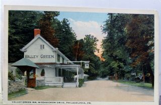 Pennsylvania Pa Philadelphia Wissahickon Drive Valley Green Inn Postcard Old Pc