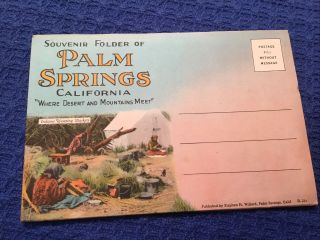 Vintage Postcard Souvenir Folder Palm Springs California