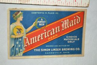 Vtg Simon Linser Brewing Pre - Prohibition American Maid Beer Label Zanesville Oh