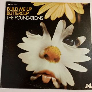Foundations - Build Me Up Buttercup Lp - Uni.  1