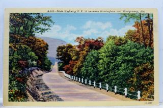 Alabama Al Birmingham Montgomery Dixie Highway Us 31 Postcard Old Vintage Card