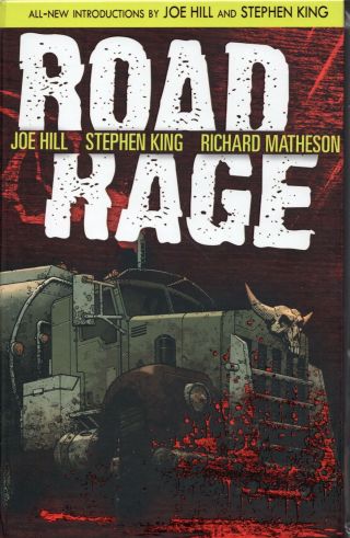Joe Hill,  Stephen King,  Richard Matheson Road Rage Signed,  Hb Graphic Novel