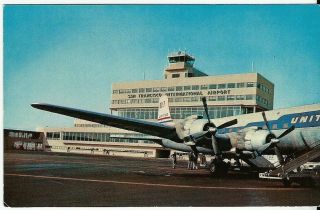 Vintage San Francisco Calif International Airport United Airlines Dc - 7 Post Card