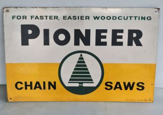 Vintage 1950s Pioneer Chainsaw Metal Sign With Tree Grace Sign Co.