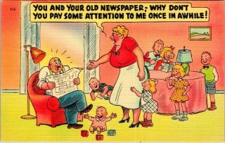 C43 - 8607,  You And Your Old Newspaper.  Vintage Comic Postcard.