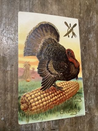 Vintage Thanksgiving Day Postcard Fork Knife Turkey On Ear Of Corn Embossed