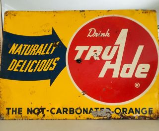 Vintage 1955 Tru Ade Tin Sign