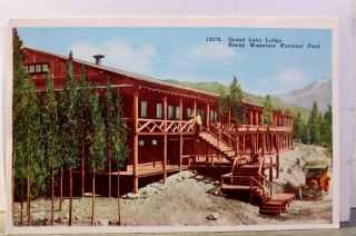 Colorado Co Rocky Mountain National Park Grand Lake Lodge Postcard Old Vintage