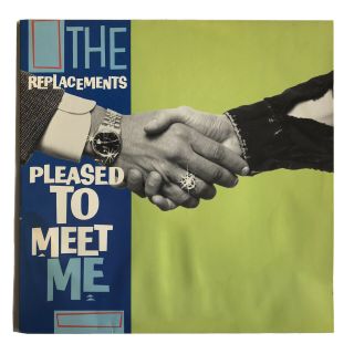The Replacements - Pleased To Meet Me Lp Orig.  1987 Sire 25557 - 1 Dmm Sterling