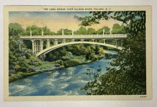 Ny Postcard The Long Bridge Over Salmon River - Pulaski,  York Vtg Linen E4