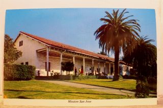 California Ca Fremont Mission San Jose De Guadalupe Postcard Old Vintage Card Pc