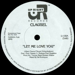Claussel " Let Me Love You " 12 Dance Disco Soul Funk White Label