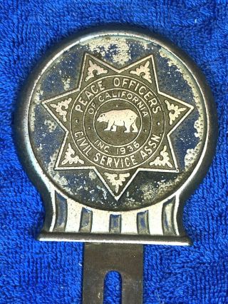Vintage Peace Officers Association Of Ca 1936 License Plate Topper / Badge