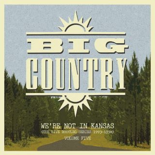 Big Country ‎– We’re Not In Kansas: Live Series Vol.  5 2x Vinyl Lp (new/sealed)