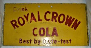 Vintage Drink Royal Crown Cola “best By Taste Test” Metal Sign