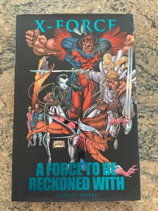 X - Force A Force To Be Reckoned With Hardcover Hc Marvel Comics Rob Liefeld
