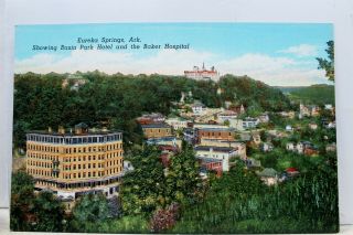 Arkansas Ar Eureka Springs Basin Park Hotel Baker Hospital Postcard Old Vintage