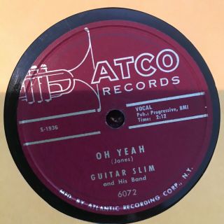 78 Rpm Blues Guitar Slim And His Band " Oh Yeah " / " Down Through The Years "