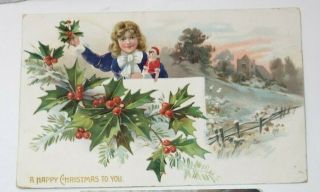 Vintage Christmas Postcard By Tuck Child & Doll,  Holly,  & Fence,  Embossed
