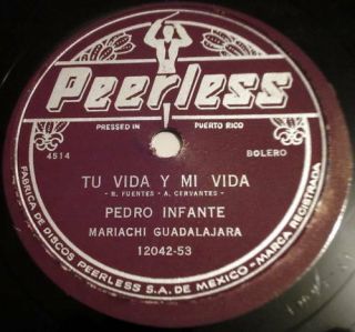 Pedro Infante Tu Vida Y Mi Vida Que Pasa Compadre Latin 78 Peerless Ranchera
