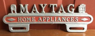 Early Vintage Maytag Home Appliances Advertising Auto License Plate Topper Sign