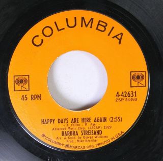 Pop Rock 45 Barbara Streisand - Happy Days Are Here Again / When The Sun Comes O