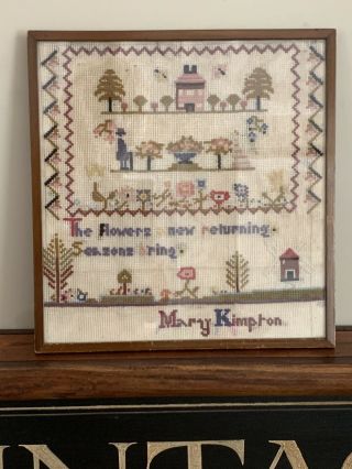 Circa Late 19th Century Sampler By Mary Kimpton ‘The flowers Anew Returning. 2