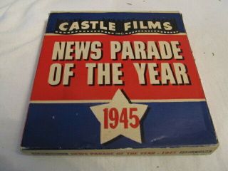 Castle Films News Parade Of 1945 16mm B&w / Silent Very Good W/original Box