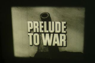 Prelude To War 16mm Frank Capra Why We Fight