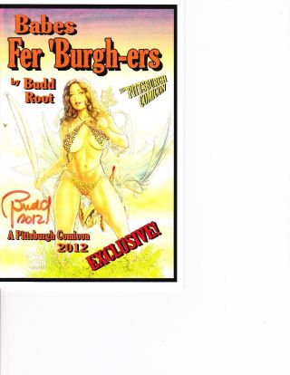 Cavewoman Babes Fer ‘burgh - Ers Sketchbook Signed Budd Root W/coa 2012 Mature