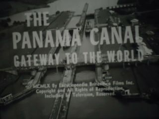 16mm The Panama Canal Gateway To The World Educational Film 800 